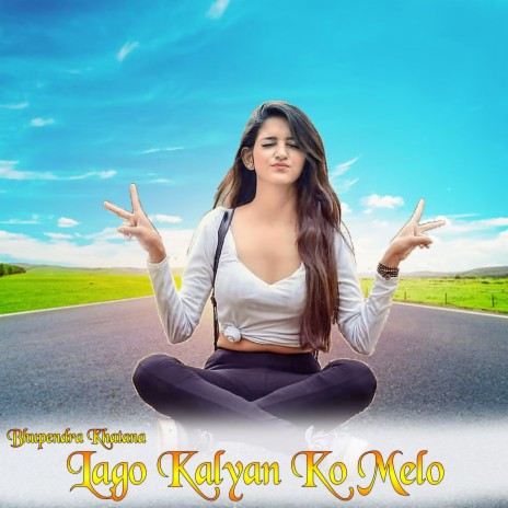 Lago Kalyan Ko Melo | Boomplay Music