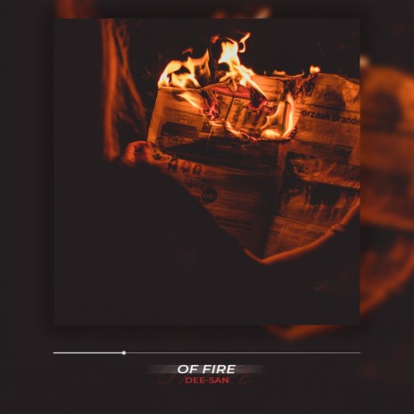 Of fire | Boomplay Music