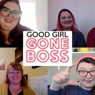 Good Girl Gone Boss at Home: May 5th