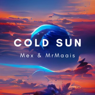 Cold sun