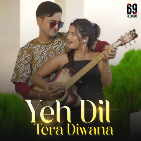 Yeh Dil Tera Diwana ft. Sujan Khan | Boomplay Music