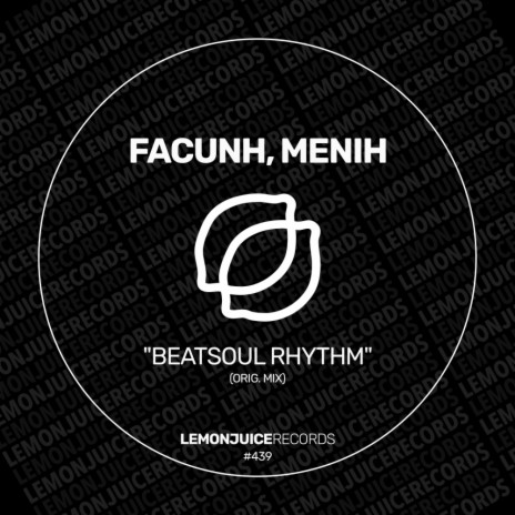 Beatsoul Rhythm ft. Menih