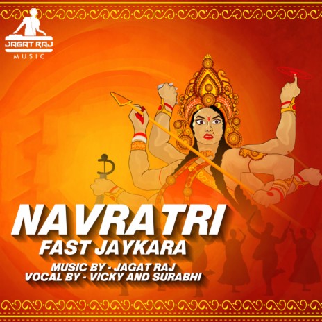 Navratri Fast Jaykara Music | Boomplay Music