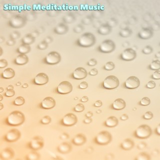 Simple Meditation Music