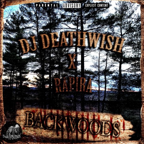 BACKWOODS ft. RAPIRA666 | Boomplay Music