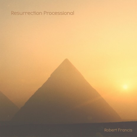 Resurrection Processional | Boomplay Music