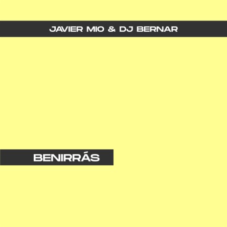 Benirrás ft. Dj Bernar | Boomplay Music