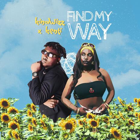 Find My Way ft. Kenti