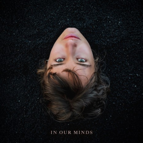 In Our Minds | Boomplay Music