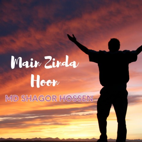 Main Zinda Hoon | Boomplay Music