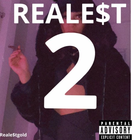 Reale$t 2 | Boomplay Music