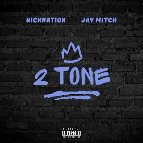 2 Tone ft. JayMitch | Boomplay Music