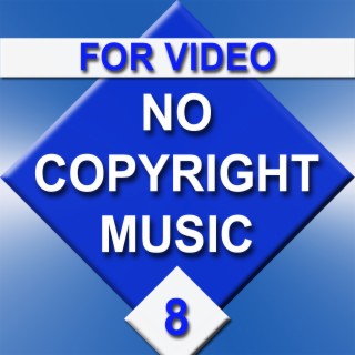 No Copyright Music for Video No. 8