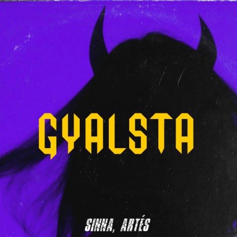 Gyalsta ft. Artés | Boomplay Music