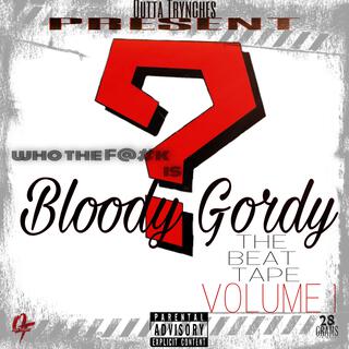 WTF IS Bloody Gordy the beat tape vol 1