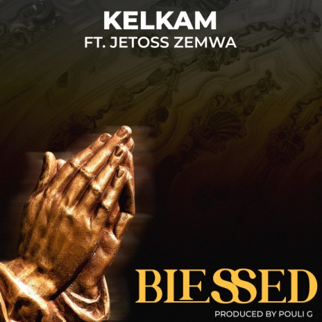 Blessed ft. Jetoss | Boomplay Music