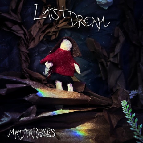 Last Dream | Boomplay Music