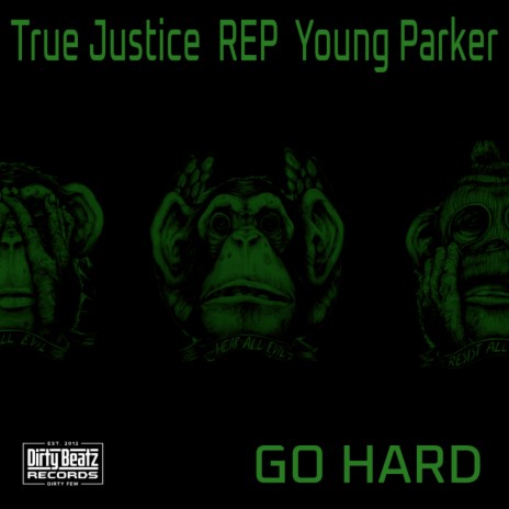 Go Hard (Original Mix) ft. REP & Young Parker