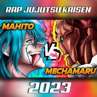 Rap mechamaru vs mahito