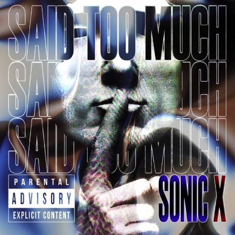 Said Too Much (Prod. by SHXWTY KILLX) | Boomplay Music