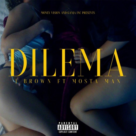 Dilema ft. Mosta Man | Boomplay Music