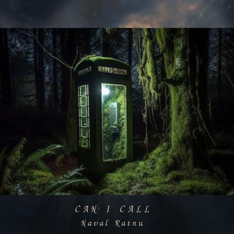 Can i call | Boomplay Music