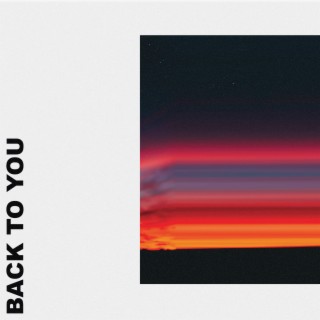 Back to You lyrics | Boomplay Music