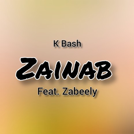 Zainab ft. Zabeely | Boomplay Music