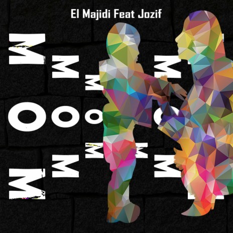 Mom ft. Jozif | Boomplay Music