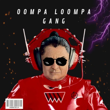 Oompa Loompa Gang | Boomplay Music