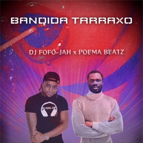 BANDIDA TARRAXO ft. Poema Beatz