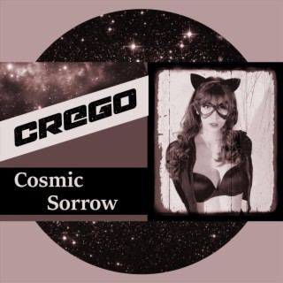 Cosmic Sorrow