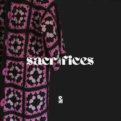 Sacrifices | Boomplay Music