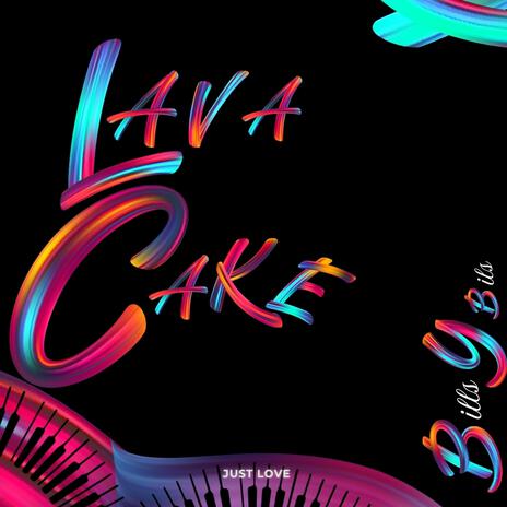 Lava Cake | Boomplay Music