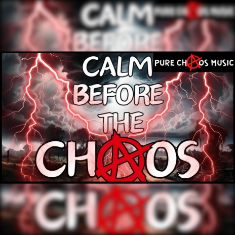 CALM BEFORE THE CHAOS! | Boomplay Music