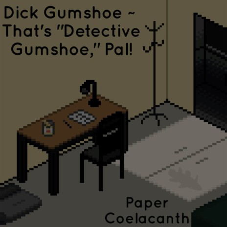 Dick Gumshoe ~ That's Detective Gumshoe, Pal! (From Phoenix Wright - Ace Attorney) (Electronic Cover) | Boomplay Music