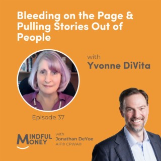 037: Yvonne DiVita - Bleeding on the Page & Pulling Stories Out of People