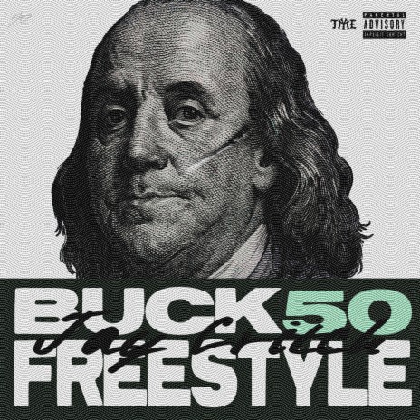 Buck 50 Freestyle | Boomplay Music