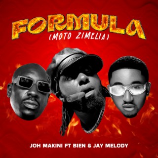 Formula (Moto Zimelia) ft. Jay Melody & Bien lyrics | Boomplay Music