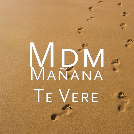 Mañana Te Vere | Boomplay Music