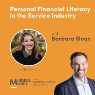 031: Barbara Sloan - Personal Financial Literacy in the Service Industry