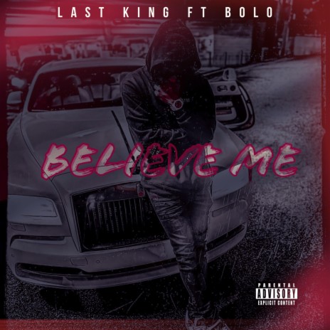 Believe Me ft. Jay Bolo