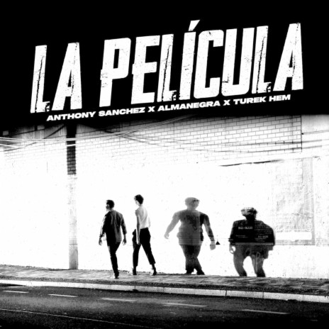La Pelicula ft. Turek Hem & Almanegra | Boomplay Music