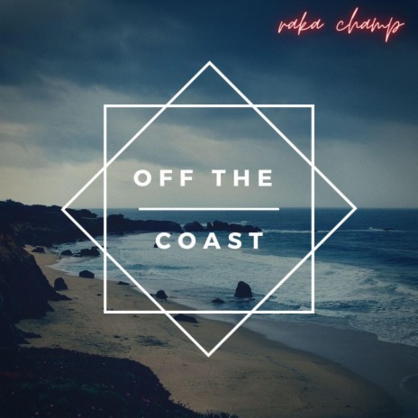 off the coast | Boomplay Music