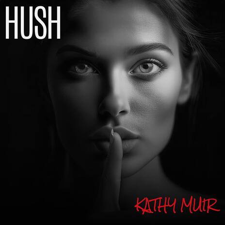 HUSH | Boomplay Music