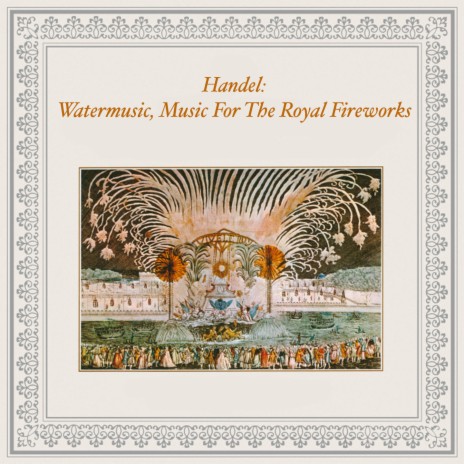 Handel: Water Music Suite #3 In G, HWV 350 - 1. Menuet | Boomplay Music