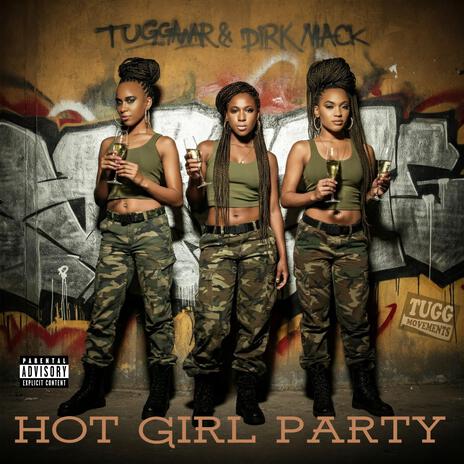 Hot Girl Party ft. Dirk Mack | Boomplay Music