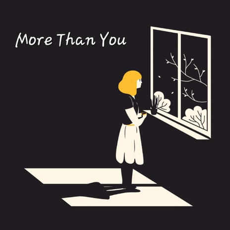 More Than You | Boomplay Music