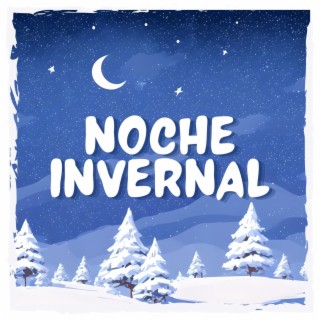 Noche Invernal - Canciones para Dormir Profundamente Cada Noche, Canciones de Cuna para Adultos y Niños