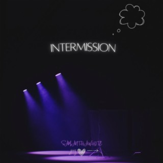 Intermission